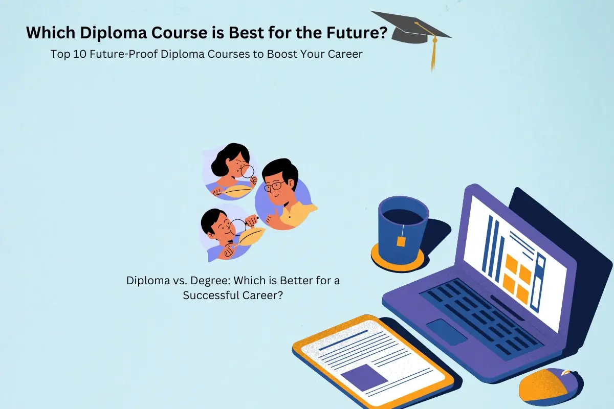 Top 10 Future-Proof Diploma Courses for a High-Paying Career | Career Guidance