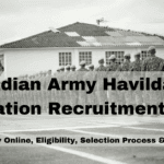 Indian Army Havildar Education Recruitment 2025 - Apply Online, Eligibility, Selection Process & Salary