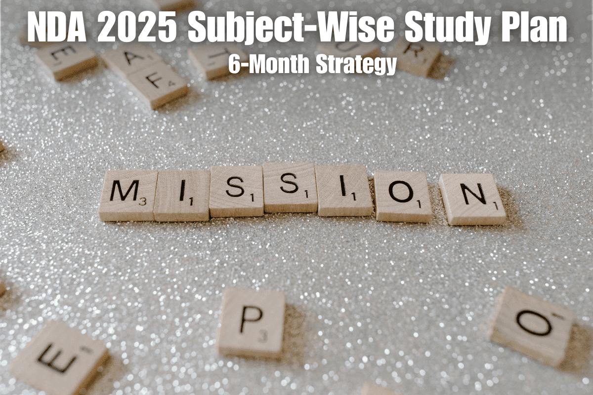 NDA 2025 Subject-Wise Study Plan
