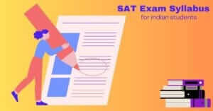 SAT exam syllabus for Indian students - A complete guide for 2025