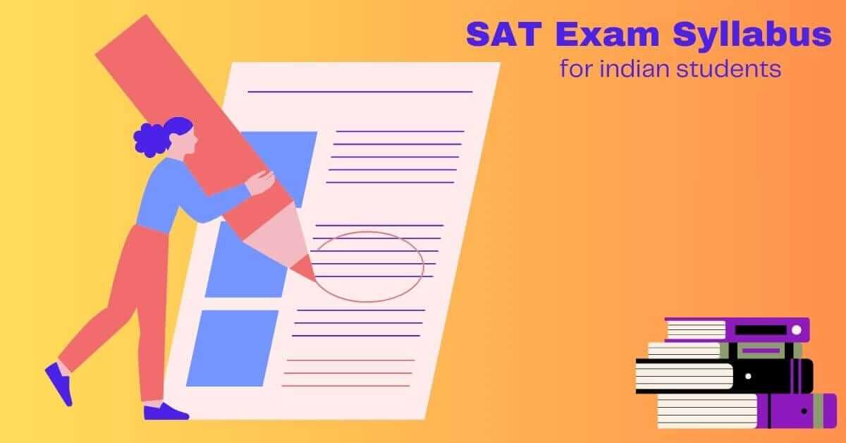 SAT exam syllabus for Indian students - A complete guide for 2025