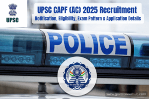 UPSC CAPF (AC) 2025 Recruitment - Apply for Assistant Commandant vacancies in CAPF forces.