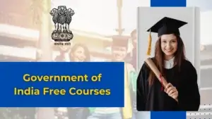 Government of India Free Online Courses with Certificates 2025