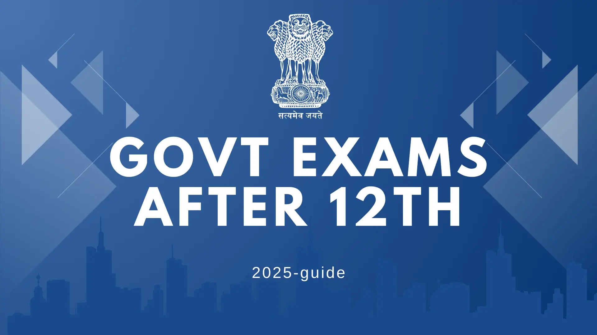 Government Exams After 12th 2025