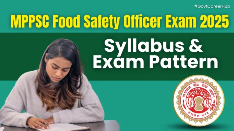 MPPSC Food Safety Officer Exam 2025 Syllabus & Exam Pattern