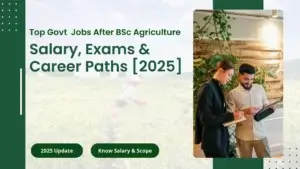 Government jobs await BSc Agriculture grads; explore salary, exams, and career paths in 2025.