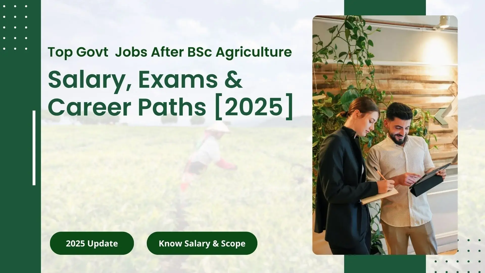 Government jobs await BSc Agriculture grads; explore salary, exams, and career paths in 2025.
