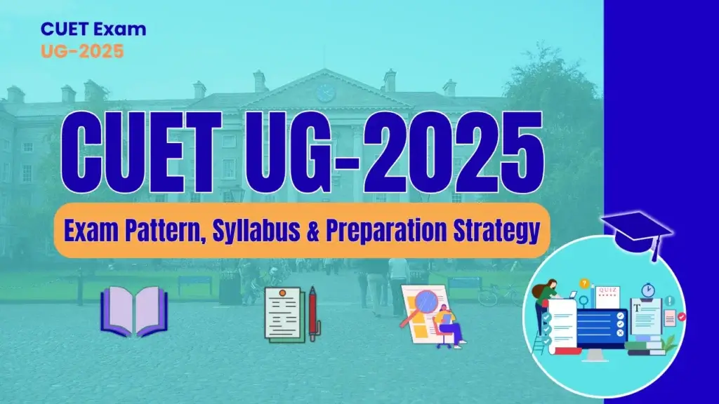 CUET UG 2025 syllabus, exam pattern, and preparation strategies laid out. Essential resources for success.