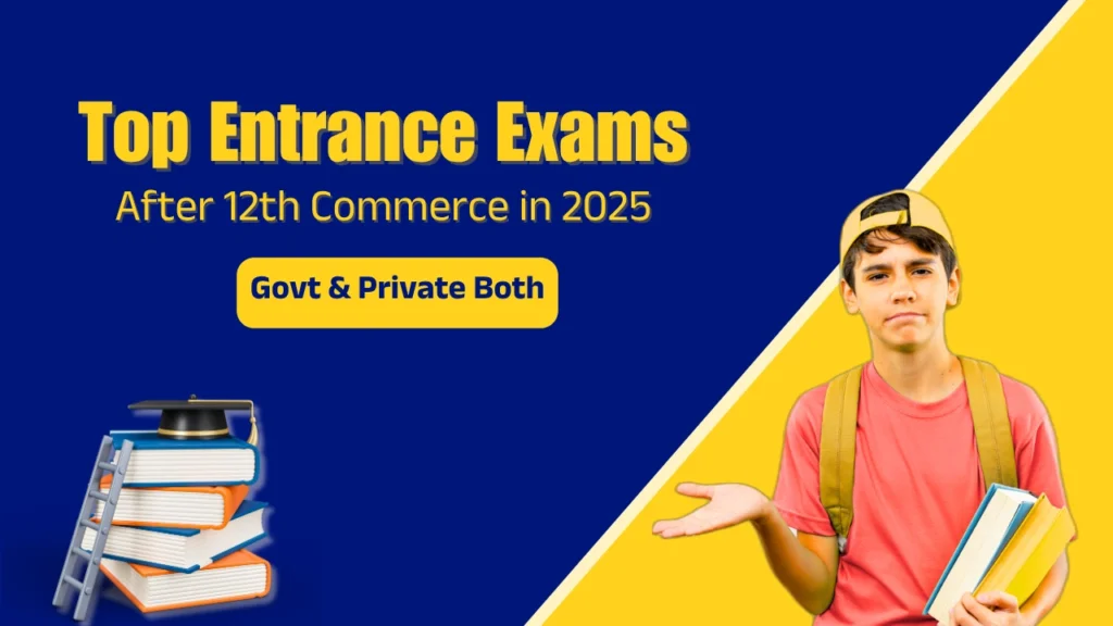Navigating the path to higher education after 12th commerce. Entrance exams loom large.