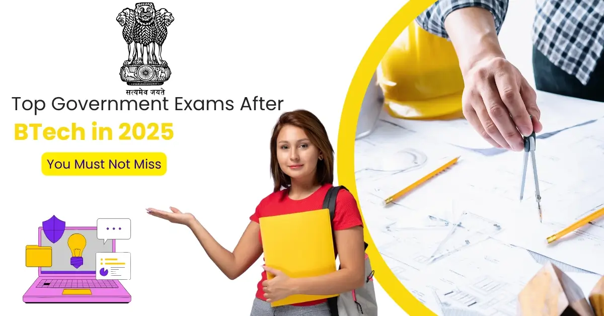 The future is now. Explore top government exams after BTech in 2025.