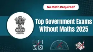 Math-free path to government jobs. 2025 exams highlight new opportunities.