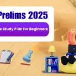 2025 UPSC Prelims prep: a beginner's guide to success, illustrated with study tools.