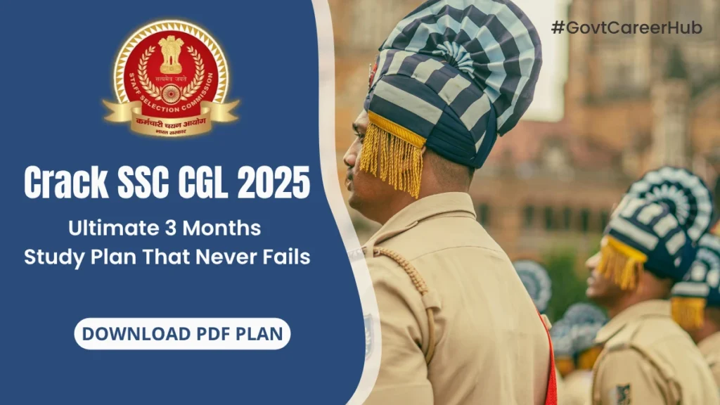 Unlocking SSC CGL 2025 success with a proven 3-month plan. how to crack SSC CGL in 3 months