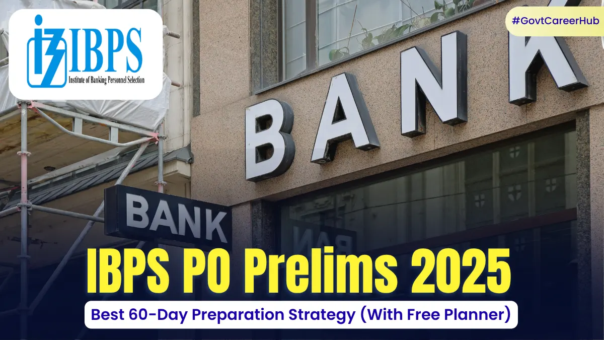 IBPS PO 2025 Preparation: 60 Days Preparation Plan