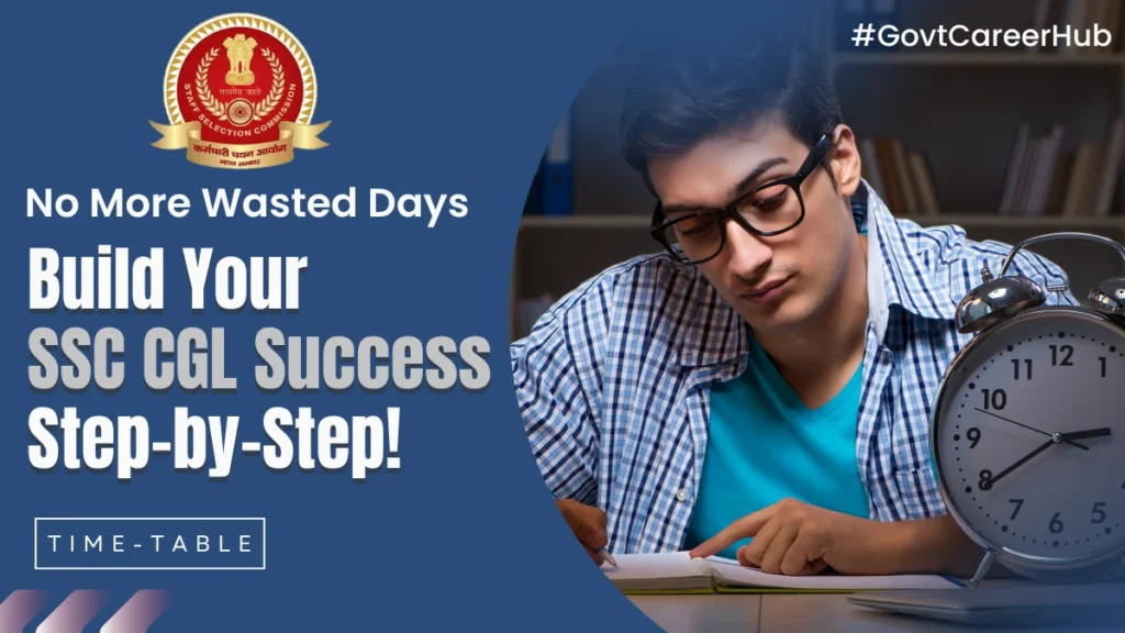 Daily Time Table SSC CGL Preparation Beginners, A structured timetable for efficient preparation.