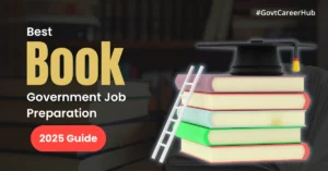 Government Job Preparation Books 2025