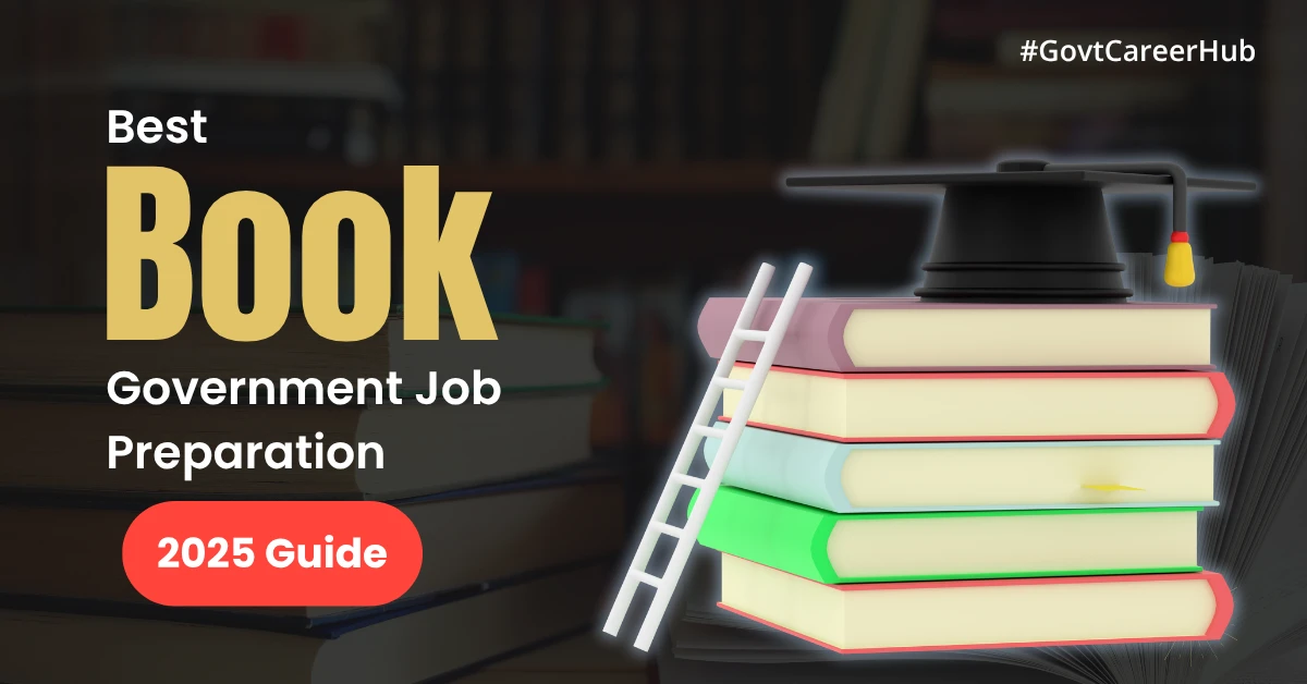 Government Job Preparation Books 2025