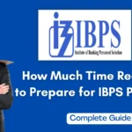 How Much Time Required to Prepare for IBPS PO
