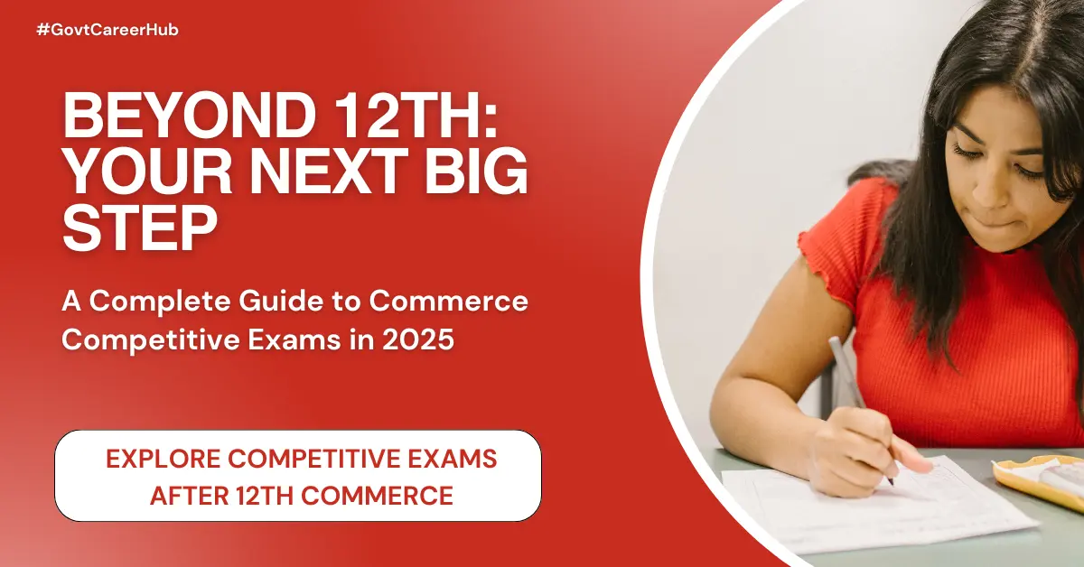 Competitive Exams After 12th Commerce