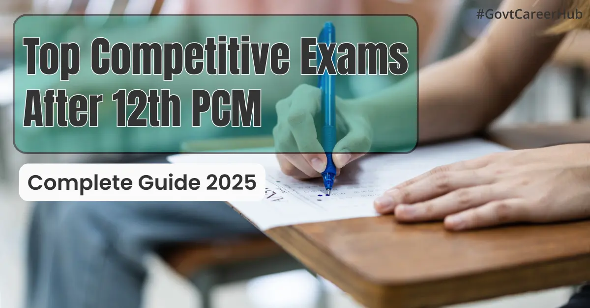 competitive exams after 12th PCM