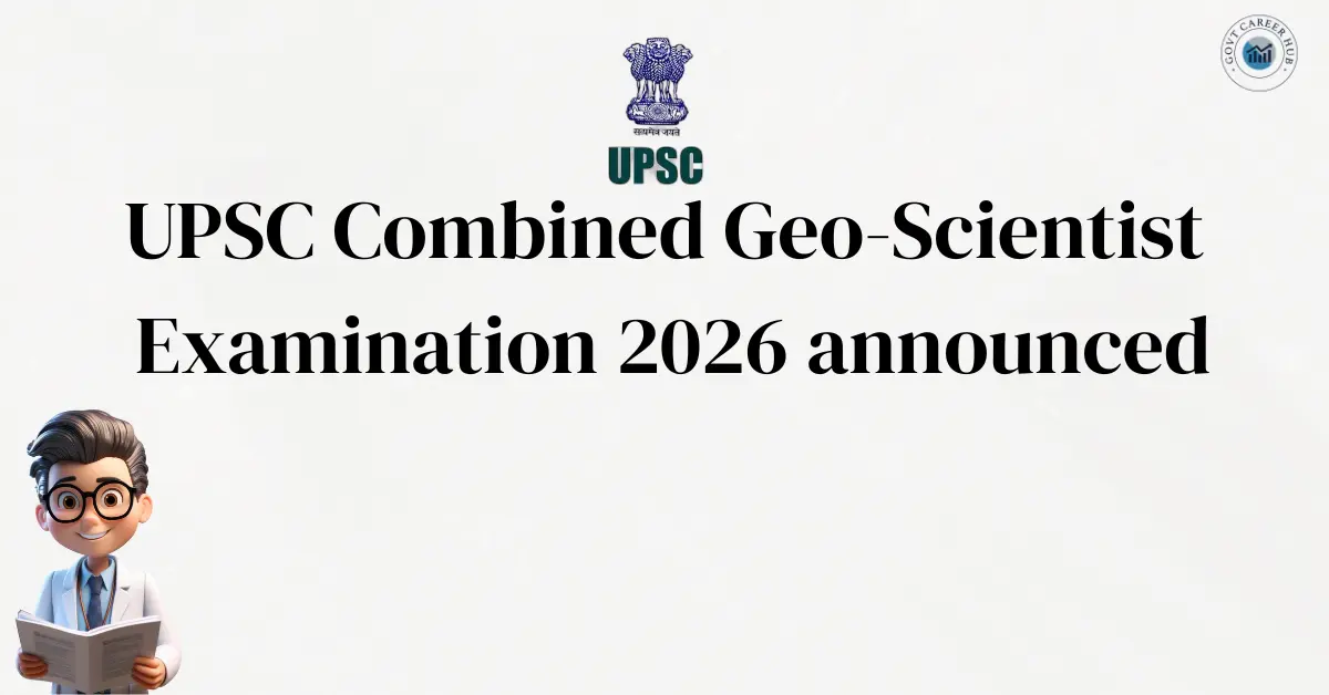 UPSC Combined Geo-Scientist Examination