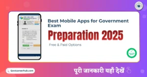 Best Mobile Apps for Government Exam Preparation 2025