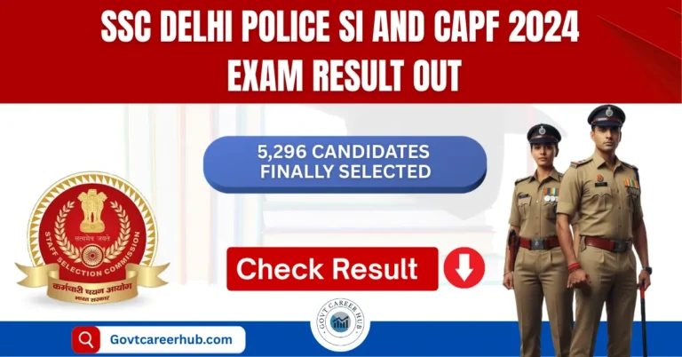 SSC Delhi Police And SI CAPF 2024 Result Out