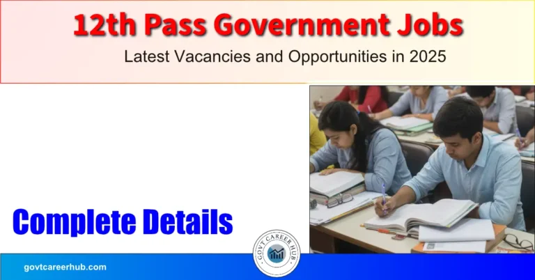 12th Pass Government Jobs 2025 Options