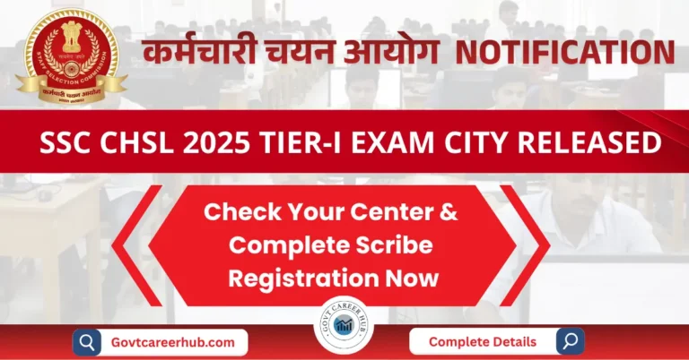 SSC CHSL 2025 Tier-I Exam City Released