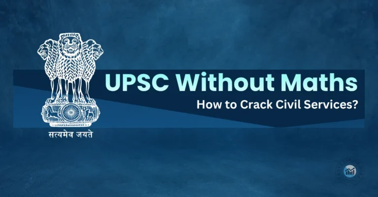 UPSC Without Maths: Guide 2025